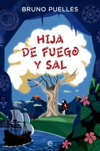 Hija de fuego y sal de Bruno Puelles
